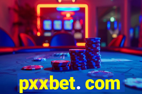 pxxbet. com